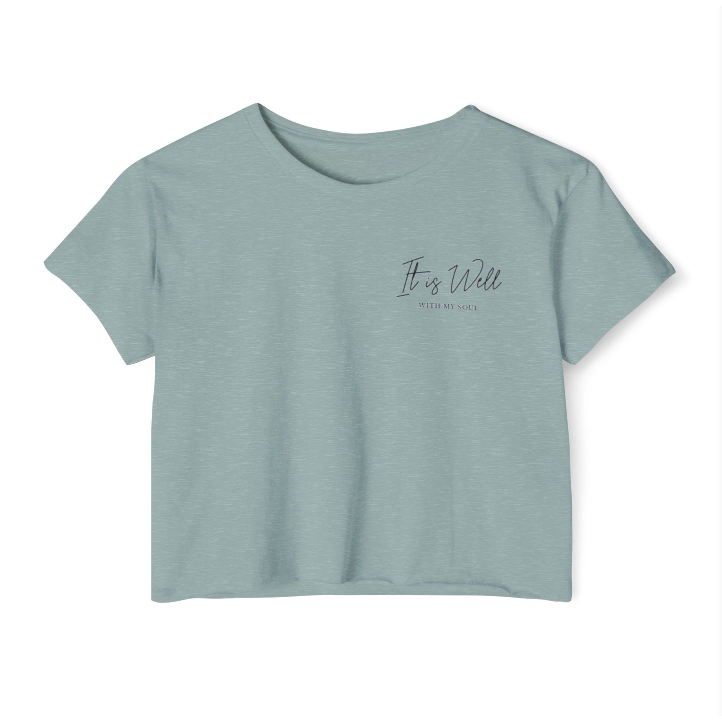IT IS WELL - SOFT, LIGHTWEIGHT CROP TOP