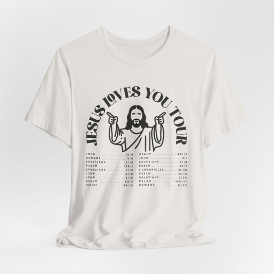 JESUS LOVES YOU TOUR - ADULT SOFTSTYLE