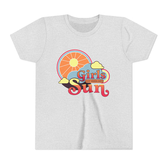 GIRLS JUST WANNA HAVE SUN - YOUTH SOFTSTYLE