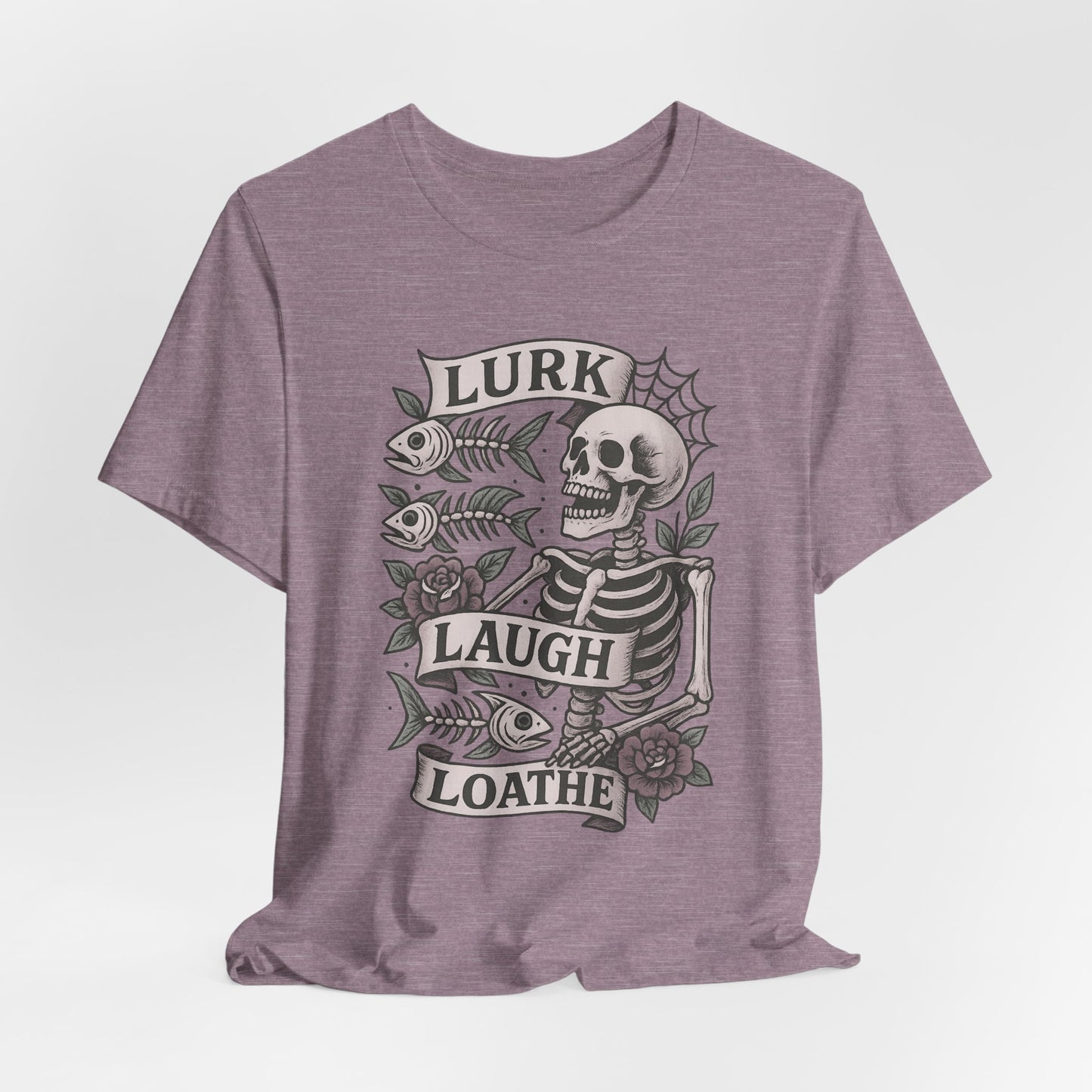 LURK, LAUGH, LOATH - ADULT SOFTSTYLE