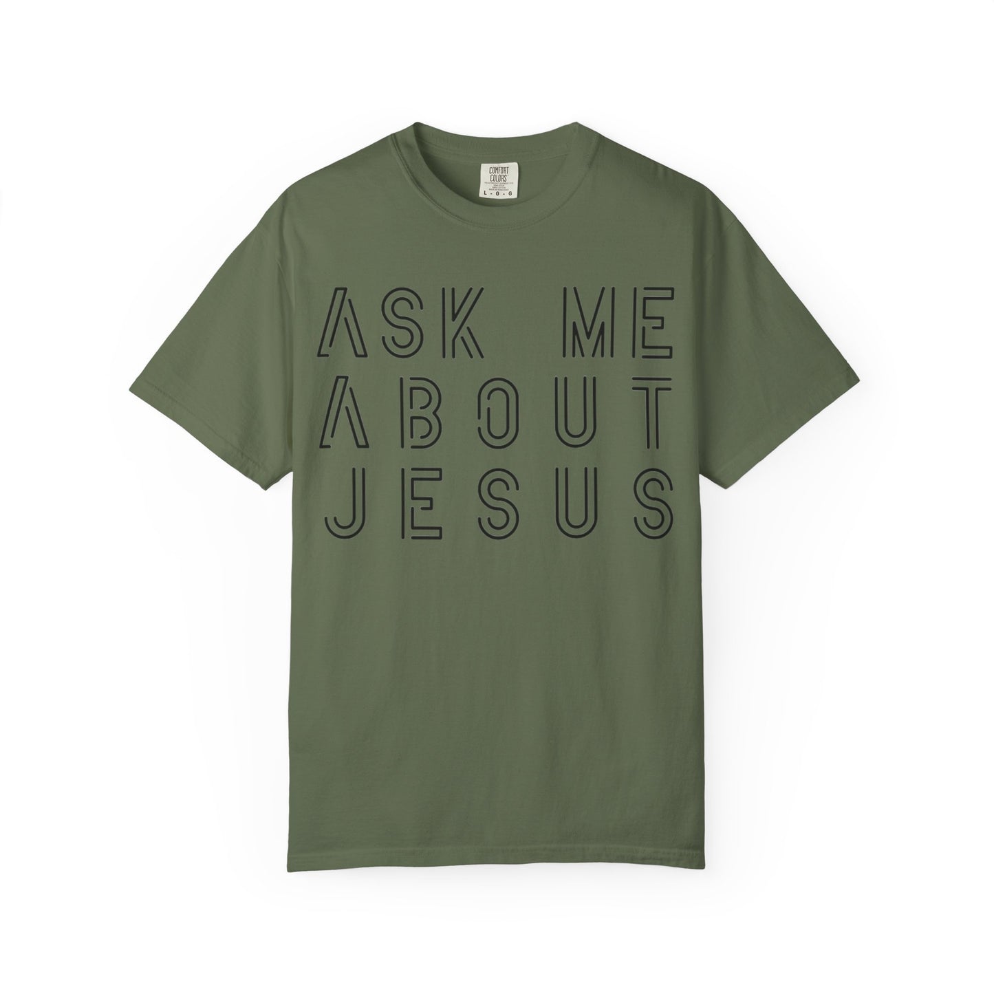 Ask Me About Jesus T-Shirt