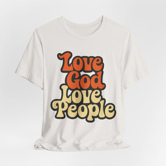 LOVE GOD, LOVE PEOPLE - ADULT SOFTSTYLE