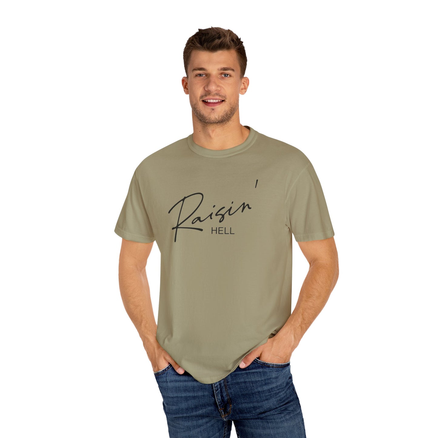 Raisin' Hell Garment-Dyed T-shirt