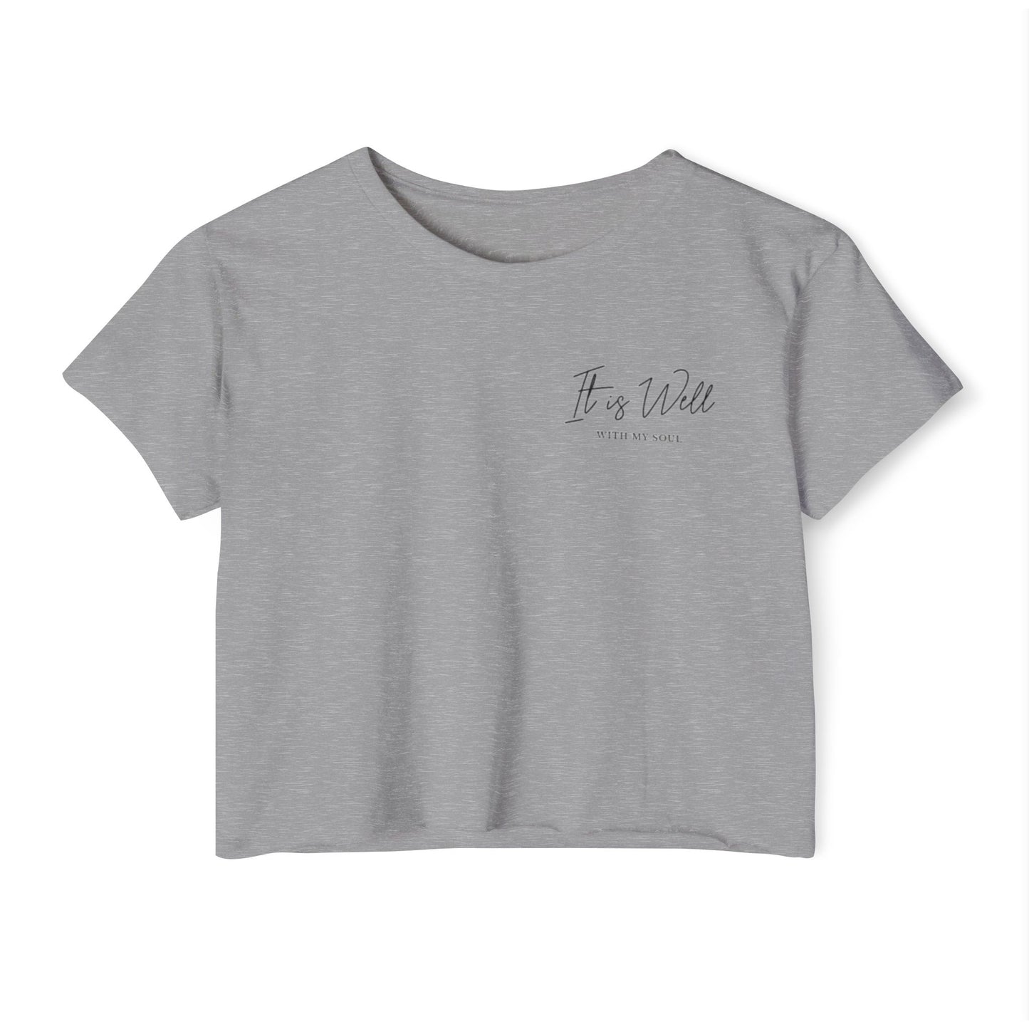 IT IS WELL - SOFT, LIGHTWEIGHT CROP TOP