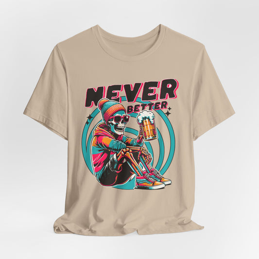NEVER BETTER - ADULT SOFTSTYLE