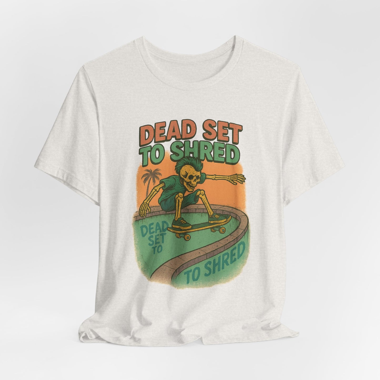 DEAD SET TO SHRED - ADULT SOFTSTYLE