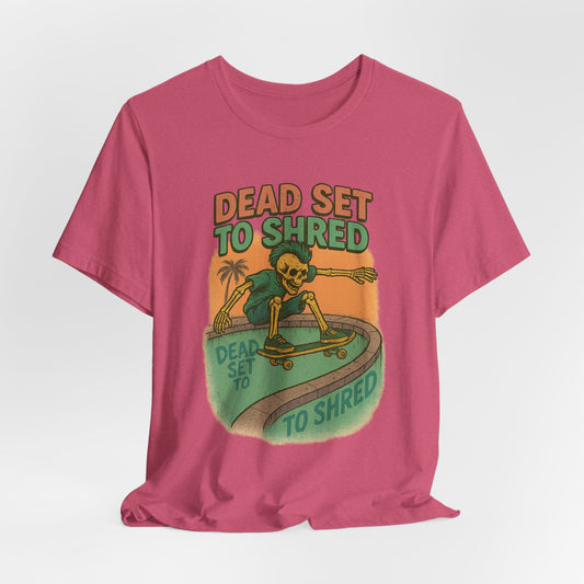 DEAD SET TO SHRED - ADULT SOFTSTYLE