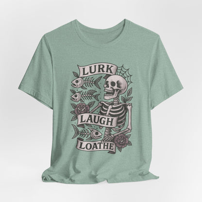 LURK, LAUGH, LOATH - ADULT SOFTSTYLE