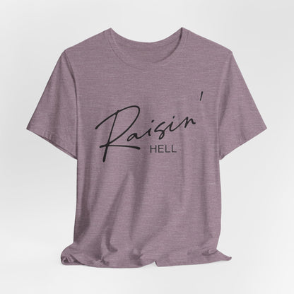 RAISIN' HELL - ADULT SOFTSTYLE