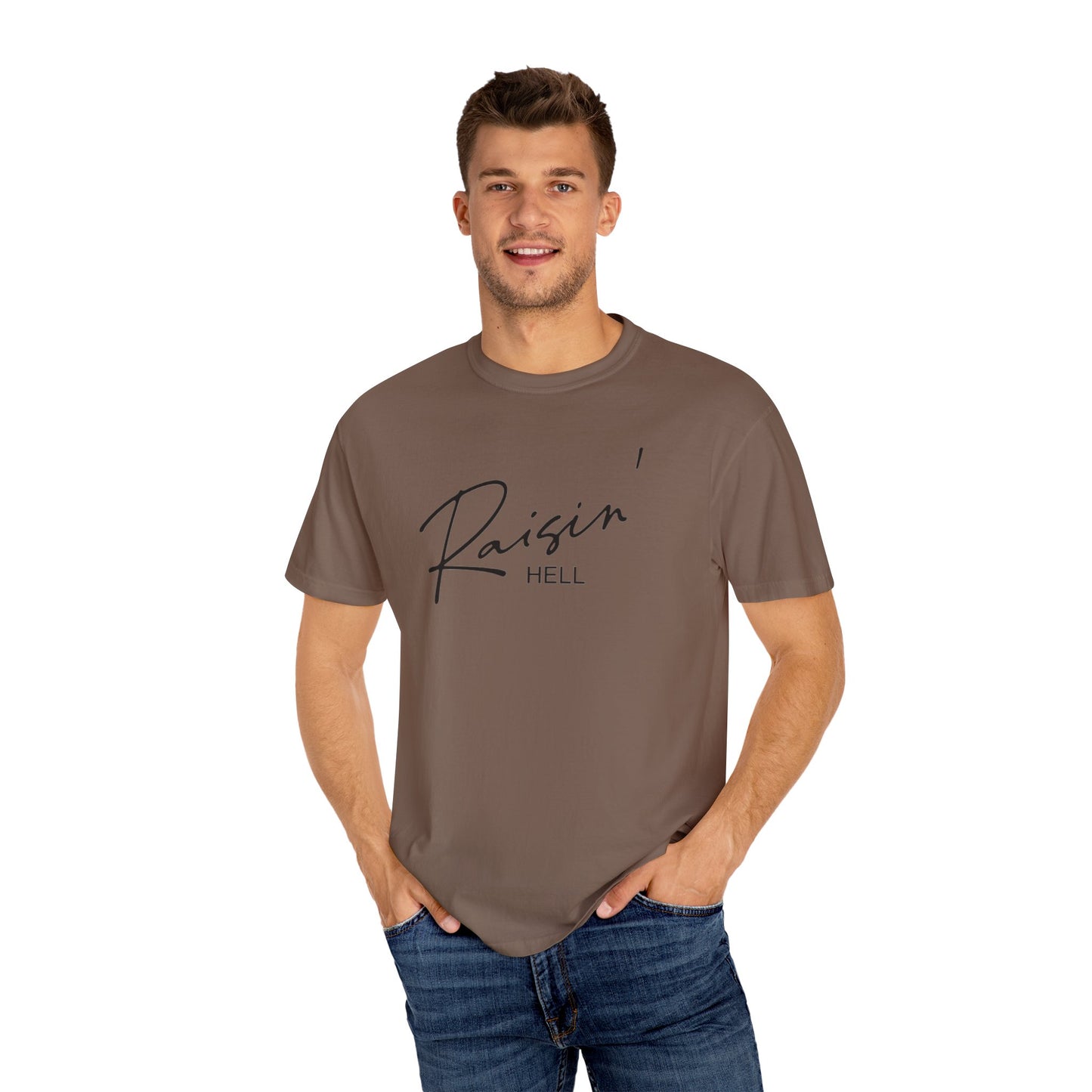 Raisin' Hell Garment-Dyed T-shirt