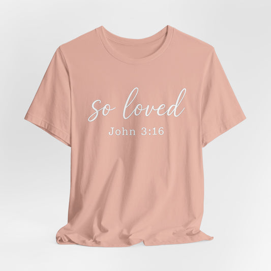 SO LOVED - ADULT SOFTSTYLE