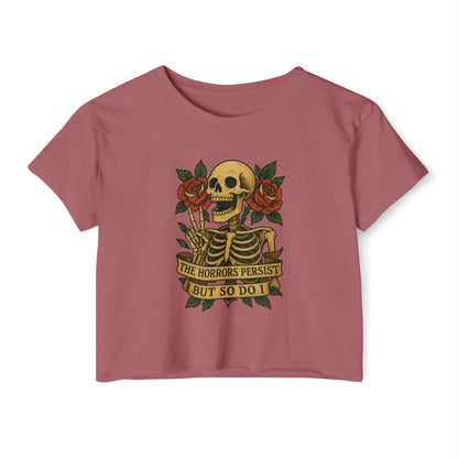 THE HORRORS PERSIST - SOFT, LIGHTWEIGHT CROP TOP