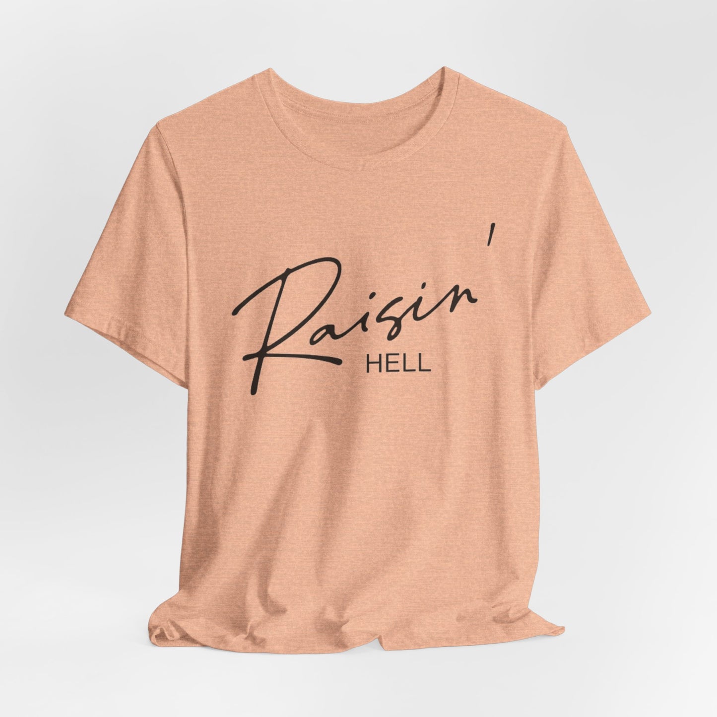 RAISIN' HELL - ADULT SOFTSTYLE