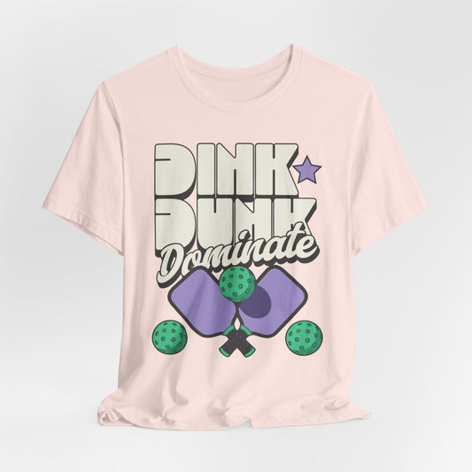 DINK DUNK DOMINATE - ADULT SOFTSTYLE