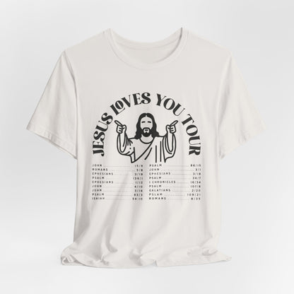 JESUS LOVES YOU TOUR - ADULT SOFTSTYLE