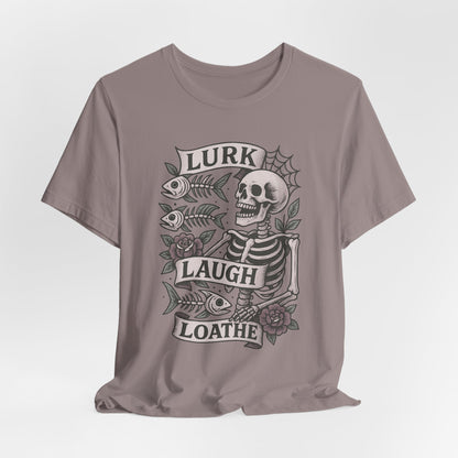 LURK, LAUGH, LOATH - ADULT SOFTSTYLE
