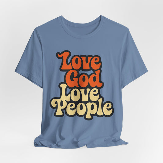 LOVE GOD, LOVE PEOPLE - ADULT SOFTSTYLE
