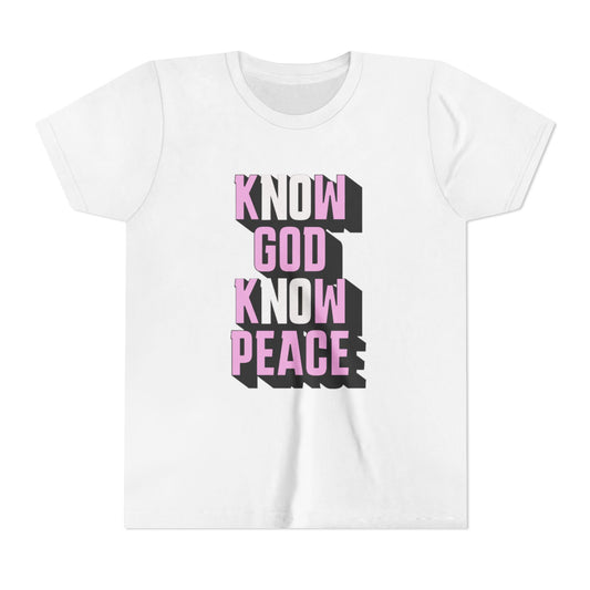 KNOW GOD, KNOW PEACE PINK - YOUTH SOFTSTYLE