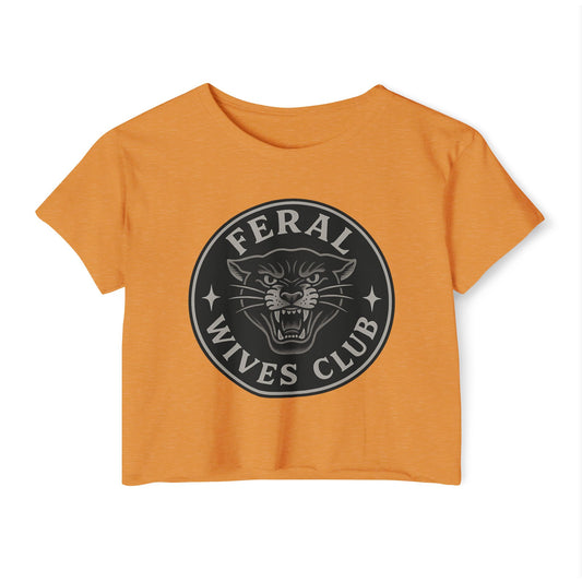 FERAL WIVES CLUB - SOFT, LIGHTWEIGHT CROP TOP
