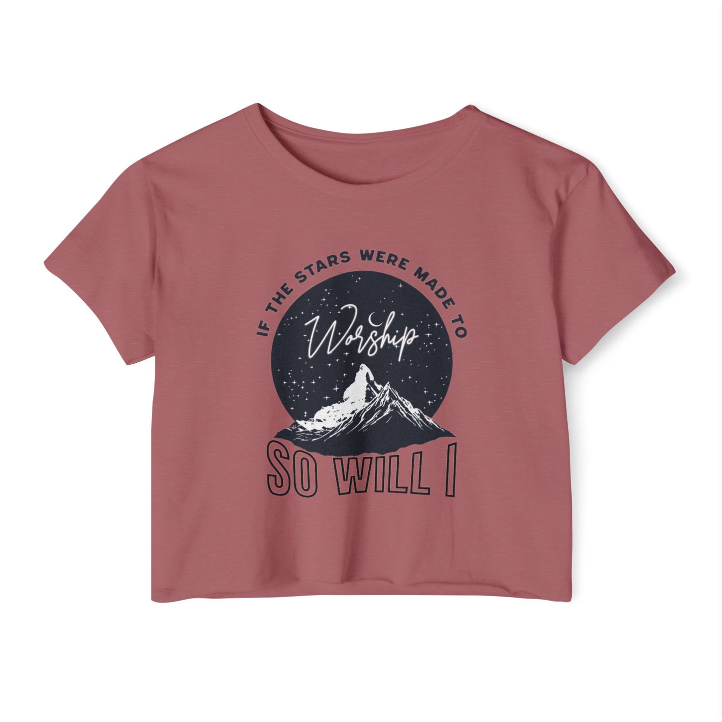 SO WILL I - SOFT, LIGHTWEIGHT CROP TOP