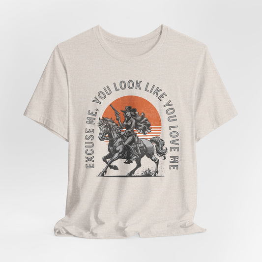 EXCUSE ME, YOU LOOK LIKE YOU LOVE ME - ADULT SOFTSTYLE