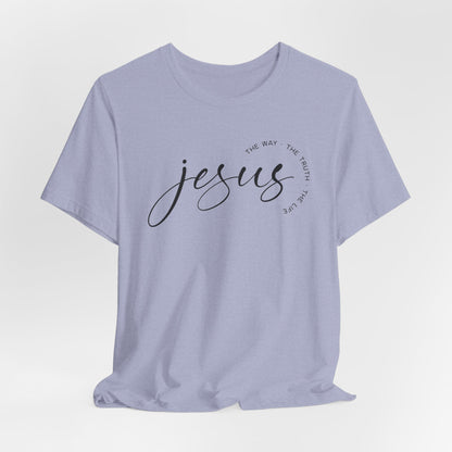 JESUS, THE WAY, THE TRUTH, THE LIFE - ADULT SOFTSTYLE