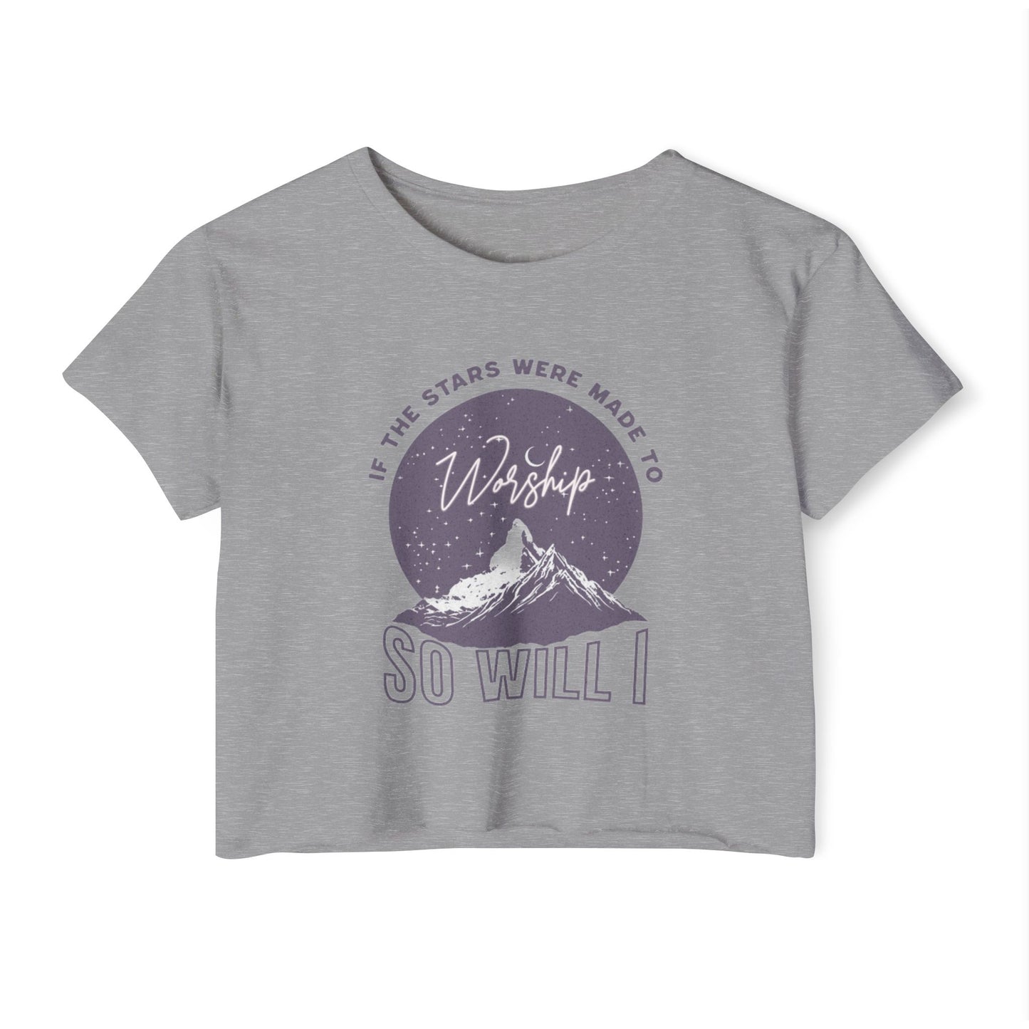 SO WILL I - SOFT, LIGHTWEIGHT CROP TOP