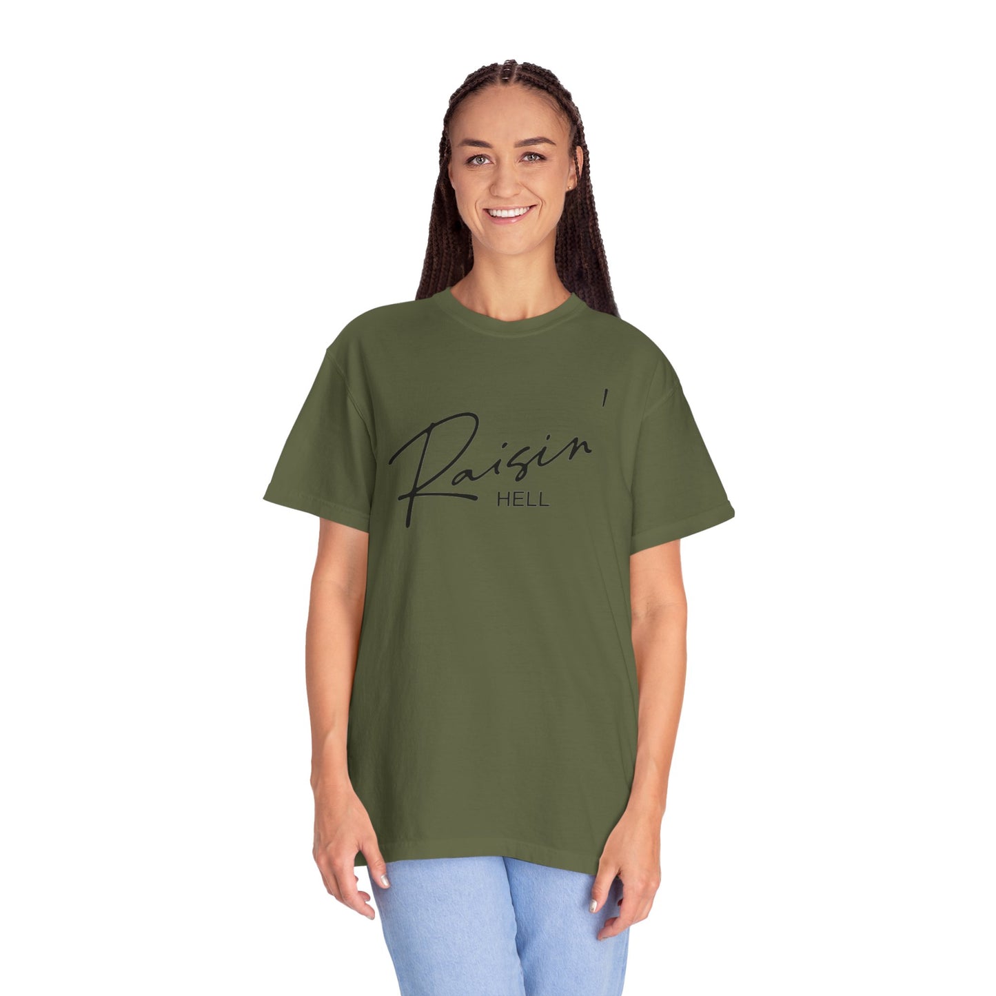 Raisin' Hell Garment-Dyed T-shirt