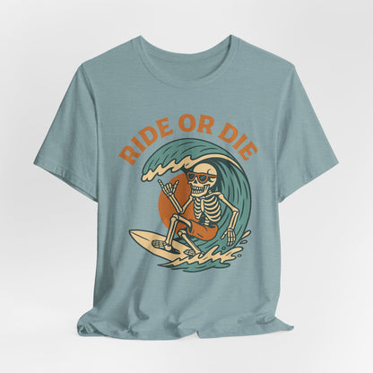 RIDE OR DIE, SURF - ADULT SOFTSTYLE