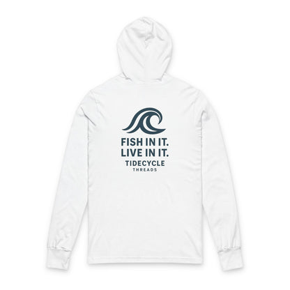 Unisex Hooded Long Sleeve Tee - ‘Fish In It, Live In It’ - Perfect for Fishing Enthusiasts & Ocean Lovers