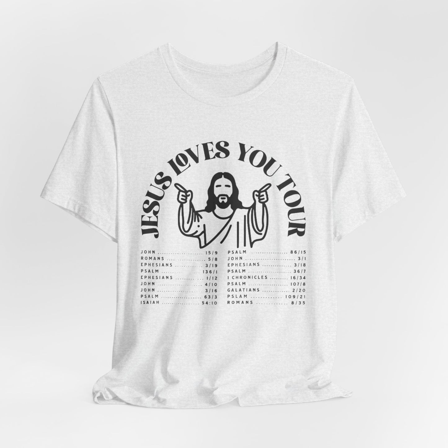 JESUS LOVES YOU TOUR - ADULT SOFTSTYLE