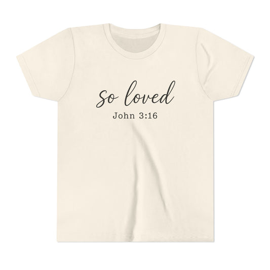 SO LOVED - YOUTH SOFTSTYLE