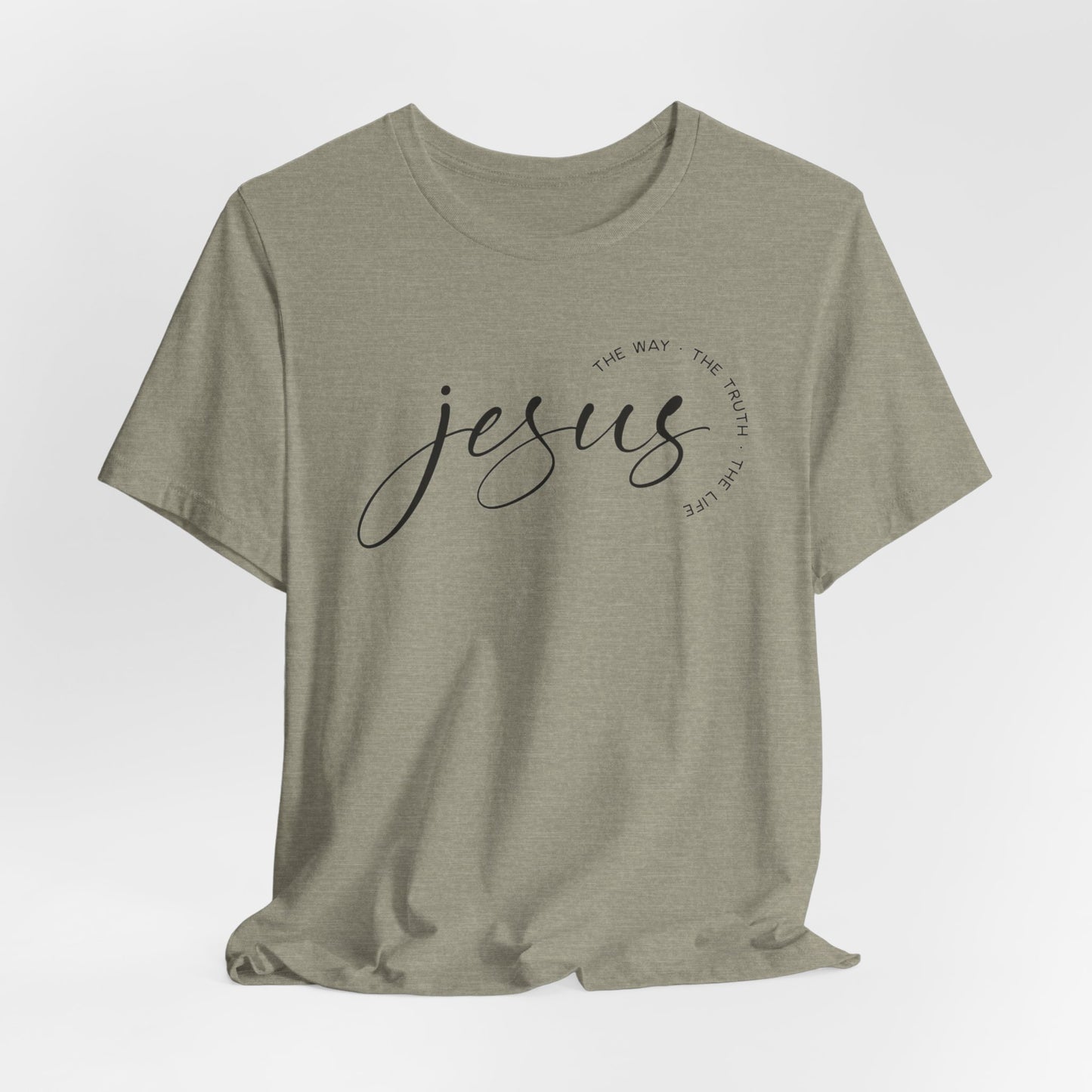 JESUS, THE WAY, THE TRUTH, THE LIFE - ADULT SOFTSTYLE