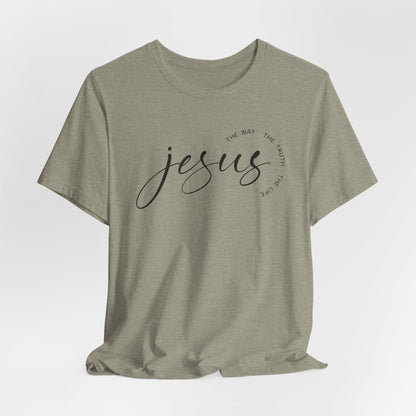 JESUS, THE WAY, THE TRUTH, THE LIFE - ADULT SOFTSTYLE