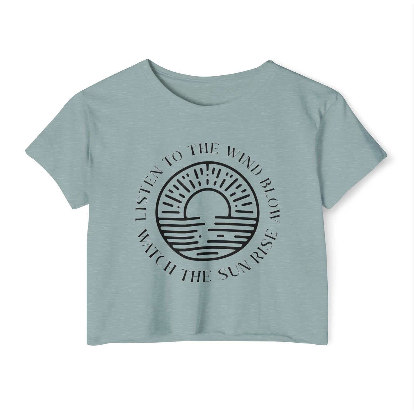 LISTEN TO THE WIND BLOW - SOFT, LIGHTWEIGHT CROP TOP