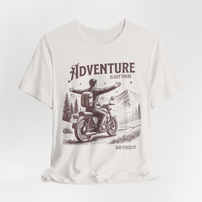 ADVENTURE IS OUT THESE, GO FIND IT - ADULT SOFTSTYLE