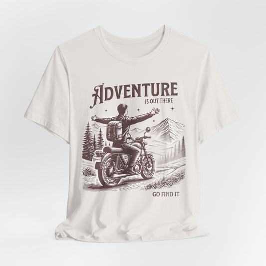 ADVENTURE IS OUT THESE, GO FIND IT - ADULT SOFTSTYLE